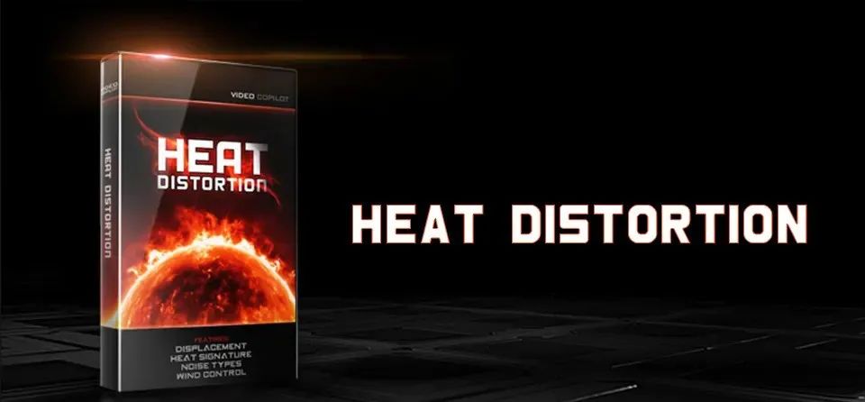 AE插件：Heat Distortion v1.0.32 热浪热变形失真紊乱插件