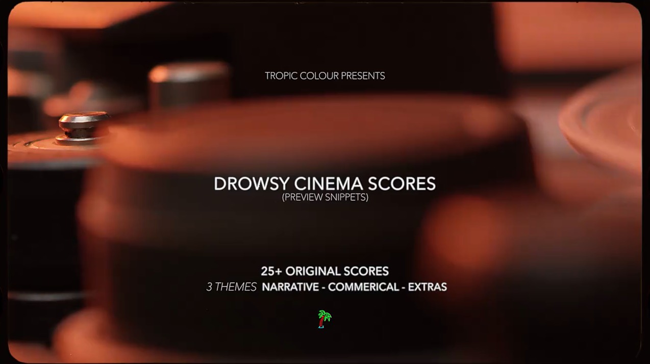 44首精制风格化电影配乐背景音乐 Tropic Colour – Cinematic Scores V1